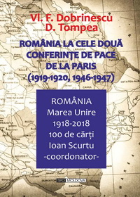 coperta carte romania la cele doua conferinte de pace de la paris de vl. f. dobrinescu, d. tompea